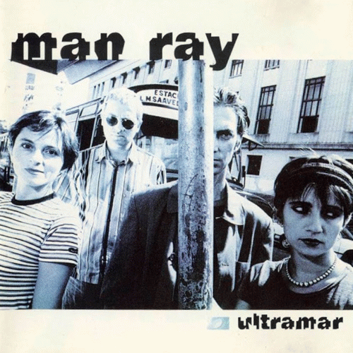 Man Ray : Ultramar Man Ray : Ultramar